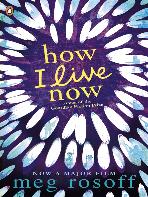 Title details for How I Live Now by Meg Rosoff - Available